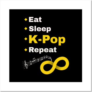 Eat Sleep K-Pop Repeat to Infinity! from WhatTheKpop Posters and Art